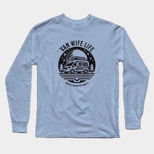 Van Wife Life Long Sleeve T-Shirt